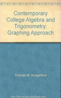 Contemporary College Algebra and Trigonometry Graphing Approach 1st Edition