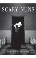Scary Nuns