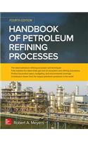 Handbook of Petroleum Refining Processes, Fourth Edition