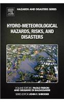 Hydro-Meteorological Hazards, Risks, and Disasters