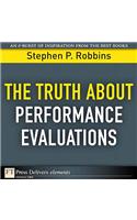 Truth About Performance Evaluations, The