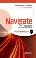 Navigate: Pre-intermediate B1: Coursebook with DVD and Oxford Online Skills Program: (Navigate)