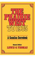 Prairie West to 1905