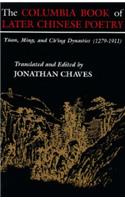 The Columbia Book of Later Chinese Poetry