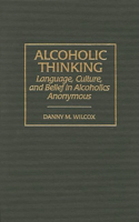 Alcoholic Thinking