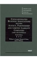 Unincorporated Business Associations, Including Agency, Partnership and Limited Liability Companies