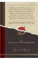 Proceedings of the Grand Lodge of Ancient, Free, and Accepted Masons of Canada, in the Province of Ontario, at Especial Communications Held at Hanover, on the 28th July, 1904, at Dunnville, on the 3rd August, 1904, at Kinlough, on the 18th August,