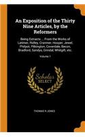 An Exposition of the Thirty Nine Articles, by the Reformers