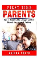 First Time Parents