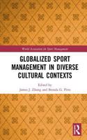 Globalized Sport Management in Diverse Cultural Contexts