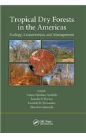Tropical Dry Forests in the Americas