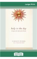 Holy Is the Day