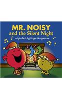 Mr. Noisy and the Silent Night: (Mr. Men and Little Miss)