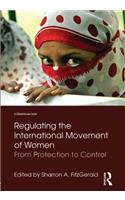 Regulating the International Movement of Women