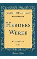 Herders Werke, Vol. 3 (Classic Reprint)