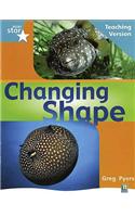 Rigby Star Non-fiction Turquoise Level: Changing Shape Teaching Version Framework Edition: (STARQUEST)