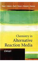 Chemistry in Alternative Reaction Media