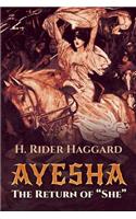 Ayesha: The Return of 