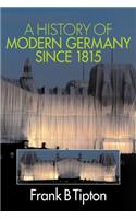 History of Modern Germany Since 1815