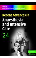 Recent Advances in Anaesthesia and Intensive Care: Volume 24