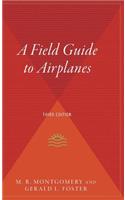 Field Guide to Airplanes, Third Edition