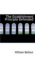 The Establishment Principle Defended: (English)