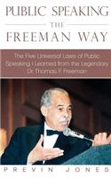Public Speaking the Freeman Way