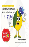 Lucy the lemon gets attacked by a fly