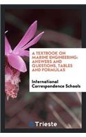 A Textbook on Marine Engineering: Answers and Questions, Tables and Formulas
