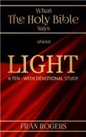 What the Holy BIBLE Says about LIGHT