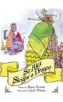 Sir Alex Sleighs a Dragon
