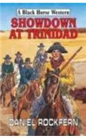 Showdown at Trinidad