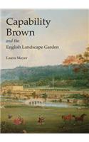 Capability Brown and the English Landscape Garden