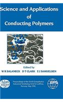 Science and Applications of Conducting Polymers, Papers from the Sixth European Industrial Workshop