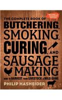 Complete Book of Butchering, Smoking, Curing, and Sausage Making