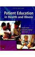 Patient Education in Health and Illness