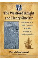 The Westford Knight and Henry Sinclair