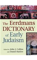 Eerdmans Dictionary of Early Judaism