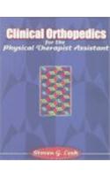Clinical Orthopedics for the Physical Therapist Assistant