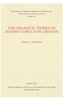 The Dramatic Works of Alvaro Cubillo de Aragon