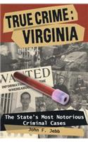 True Crime: Virginia