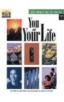 You and Your Life
