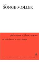 Philosophy Without Women