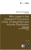 Who Loses in the Downturn?