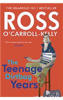 Ross O'Carroll-Kelly: The Teenage Dirtbag Years
