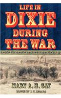 Life in Dixie During the War