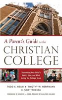 Parent's Guide to the Christian College