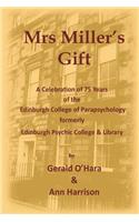 Mrs Miller's Gift