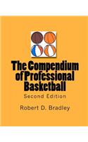 The Compendium of Professional Basketball (Second Edition)