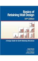 Basics of Retaining Wall Design, 10th Edition